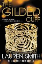 Couverture du livre « The Gilded Cuff » de Smith Lauren aux éditions Grand Central Publishing