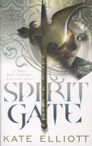 Couverture du livre « CROSSROADS - TOME 1: SPIRIT GATE » de Kate Elliott aux éditions Orbit Uk