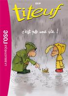 Couverture du livre « Titeuf Tome 3 : c'est pô une vie ! » de Zep et Shirley Anguerrand aux éditions Hachette Jeunesse