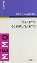 Couverture du livre « Realisme et naturalisme » de Gerard Gengembre aux éditions Points