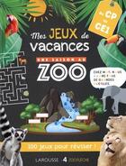 Couverture du livre « Une saison au zoo ; mes jeux de vacances ; du CP au CE1 » de  aux éditions Larousse
