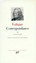 Couverture du livre « Correspondance Tome 9 ; juillet 1767 - septembre 1769 » de Voltaire aux éditions Gallimard