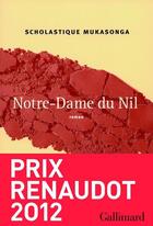 Couverture du livre « Notre-Dame du Nil » de Scholastique Mukasonga aux éditions Gallimard