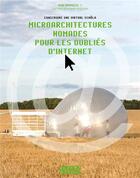Couverture du livre « Microarchitectures nomades pour les oubliés d'?Internet » de Fiona Meadows aux éditions Alternatives