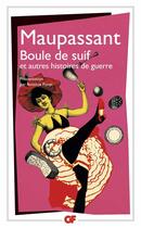 Couverture du livre « Boule de suif et autres histoires de guerre » de Guy de Maupassant aux éditions Flammarion