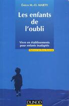 Couverture du livre « Les Enfants De L'Oubli » de Francois Marty aux éditions Dunod