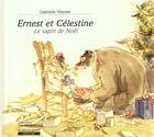 Couverture du livre « Ernest et Célestine : le sapin de Noël » de Gabrielle Vincent aux éditions Casterman