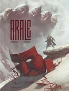 Couverture du livre « Arale » de Denis Rodier et Tristan Roulot aux éditions Dargaud