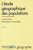 Couverture du livre « L'etude geographique des populations » de Noin/Thumerelle aux éditions Armand Colin