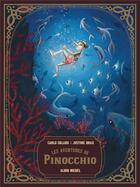 Couverture du livre « Les aventures de Pinocchio » de Carlo Collodi et Justine Brax aux éditions Albin Michel