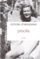 Couverture du livre « Priscilla » de Nicholas Shakespeare aux éditions Grasset