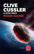 Couverture du livre « Pierre sacrée » de Cussler-C aux éditions Le Livre De Poche