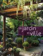 Couverture du livre « Un jardin en ville » de Risser P-A aux éditions Solar