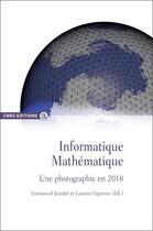 Couverture du livre « Informatique mathématique ; une photographie en 2018 » de  aux éditions Cnrs