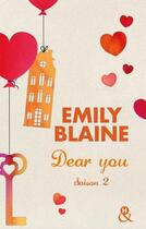 Couverture du livre « Dear you, saison 2 » de Emily Blaine aux éditions Harlequin