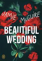 Couverture du livre « Beautiful Wedding » de Jamie Mcguire aux éditions J'ai Lu