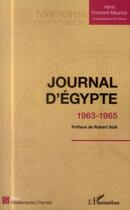 Couverture du livre « Journal d'Egypte 1963-1965 » de Henri Froment-Meurice aux éditions L'harmattan