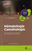 Couverture du livre « Hématologie ; cancérologie » de Marie-Therese Rubio aux éditions Pradel