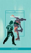 Couverture du livre « Patinage » de Damien Dutrait aux éditions Les Cygnes
