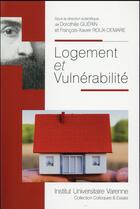 Couverture du livre « Logement et vulnérabilité » de  aux éditions Institut Universitaire Varenne