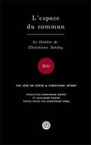 Couverture du livre « L'espace du commun » de Jatahy Christiane aux éditions Publie.net