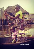 Couverture du livre « Balade au Bénin » de Matt Leduc aux éditions Brumerge