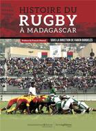 Couverture du livre « Histoires du rugby à Madagascar » de Fabien Bordelès aux éditions Hemispheres