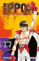 Couverture du livre « Ippo - saison 6 ; the fighting ! Tome 17 » de George Morikawa aux éditions Kurokawa