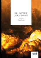 Couverture du livre « Si le coeur vous en dit » de Elyane Boulet aux éditions Nombre 7