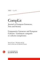 Couverture du livre « Complit - 2021 - 1, n 1 - comparative literature and european cultures / litterature comparee et cu » de Bernard Franco aux éditions Classiques Garnier