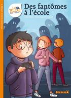 Couverture du livre « Le blog des rosiers Tome 1 : des fantômes à l'école » de Lenia Major et Marie Ligier De Laprade aux éditions Hemma