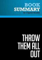 Couverture du livre « Summary: Throw Them All Out : Review and Analysis of Peter Schweizer's Book » de Businessnews Publish aux éditions Political Book Summaries