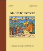 Couverture du livre « Images d'histoire » de R Ozouf et L. Leterrier aux éditions Belin