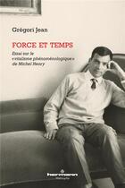 Couverture du livre « Force et temps ; essai sur le 