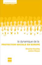 Couverture du livre « La dynamique de la protection sociale en Europe » de Chantal Euzeby et Julien Ryesz aux éditions Pu De Grenoble