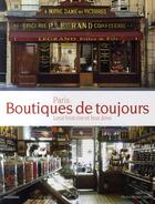 Couverture du livre « Paris ; boutiques de toujours ; leur histoire et leur âme » de Sybil Canac et Bruno Cabanis aux éditions Massin