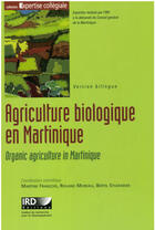 Couverture du livre « Agriculture biologique en Martinique ; organic agriculture in Martinique » de Francois/Moreau aux éditions Ird Editions