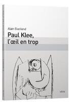 Couverture du livre « Paul Klee, l'oeil en trop » de Alain Bonfand aux éditions Vrin