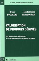 Couverture du livre « Valorisation De Produits Derives » de Bouchard/Chassagneux aux éditions Economica