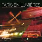 Couverture du livre « Paris en lumières » de Aude De Tocqueville et Herve Champollion aux éditions La Martiniere