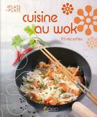 Couverture du livre « Cuisine au wok ; 95 recettes » de  aux éditions Saep