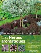 Couverture du livre « Tout ce que vous devez savoir sur les herbes aromatiques » de Jones et Houdret aux éditions Succes Du Livre
