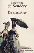 Couverture du livre « Sur le mensonge » de De Scudery/Robic aux éditions Rivages