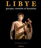 Couverture du livre « Libye grecque, romaine et byzantine » de Blas De Robles J-M. aux éditions Edisud