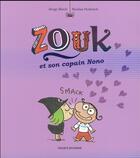 Couverture du livre « Zouk Tome 6 : Zouk et son copain Nono » de Serge Bloch et Nicolas Hubesch aux éditions Bayard Jeunesse