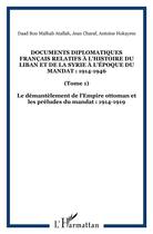 Couverture du livre « Documents diplomatiques francais relatifs a l'histoire du liban et de la syrie a l'epoque du mandat » de Hokayem/Charaf aux éditions L'harmattan