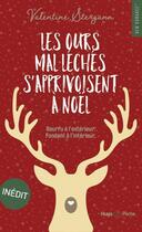 Couverture du livre « Les ours mal léchés s'apprivoisent à Noël » de Valentine Stergann aux éditions Hugo Poche