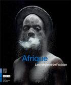 Couverture du livre « Afrique, les religions de l'extase » de  aux éditions Somogy