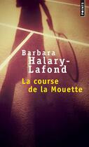 Couverture du livre « La course de la mouette » de Barbara Halary-Lafond aux éditions Points