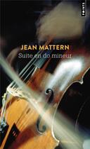 Couverture du livre « Suite en do mineur » de Jean Mattern aux éditions Points